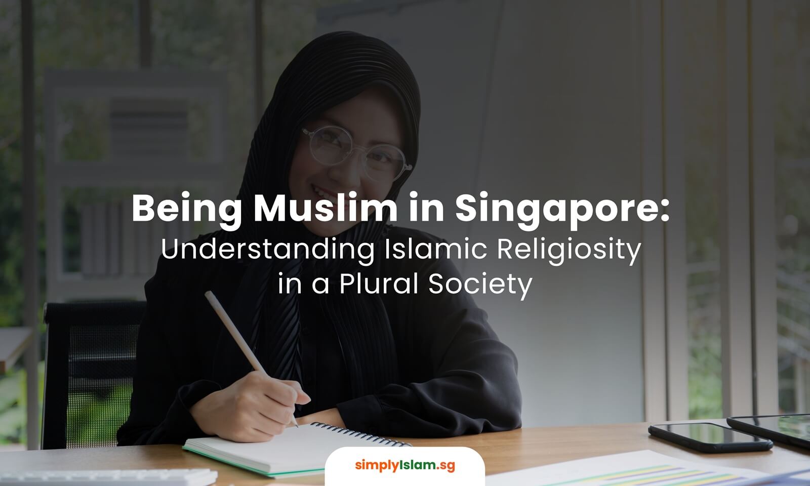 Being Muslim in Singapore