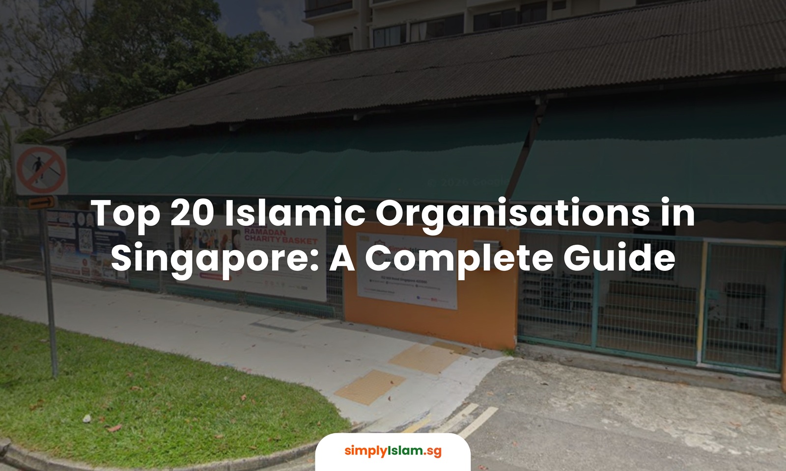 Top 20 Islamic Organisations in Singapore