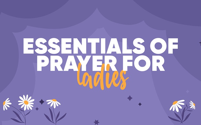 Essential of Prayer for Ladies